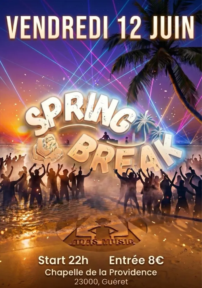 Affiche Spring Break, ADAS Music Guéret
